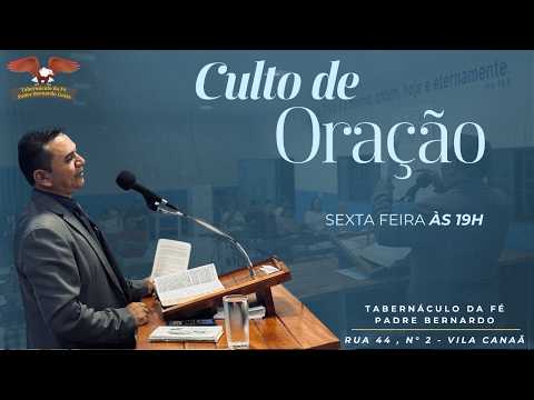 Culto de Oração - Padre Bernardo - GO -28/08/2026