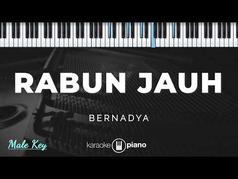 Rabun Jauh - Bernadya | KARAOKE PIANO - MALE KEY