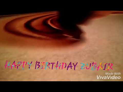 Happy birthday zubair 3 july 2019