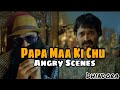 Papa Maa Ki Chu Angry Scenes Dhindora Bhuvan Bam