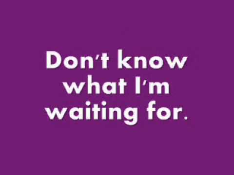 Thumbnail for What I'm Waiting For video