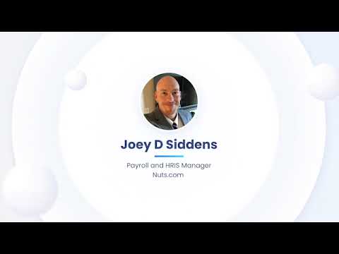 Nuts.com - Customer Success Story (Joey D Siddens - Payroll & HRIS Manager)