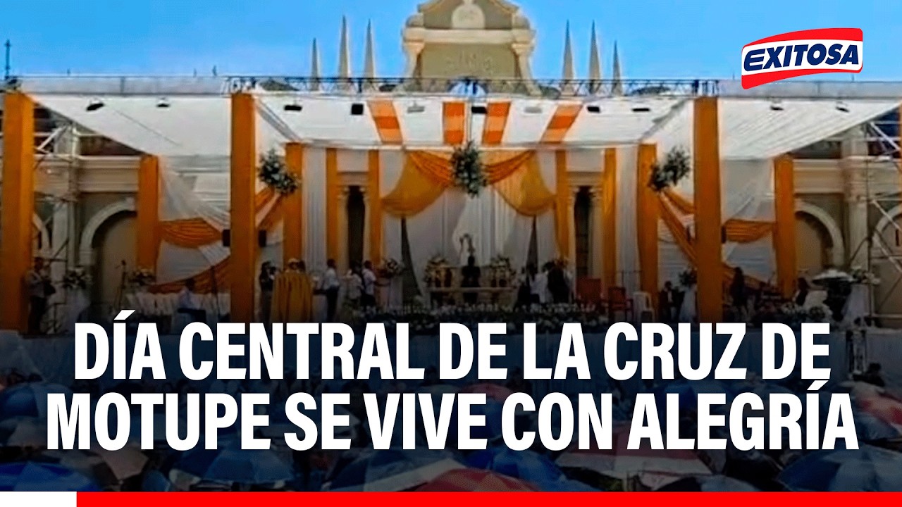 🔴🔵 Día central de la Cruz de Motupe se vive con alegría por el anuncio de la visita del papa