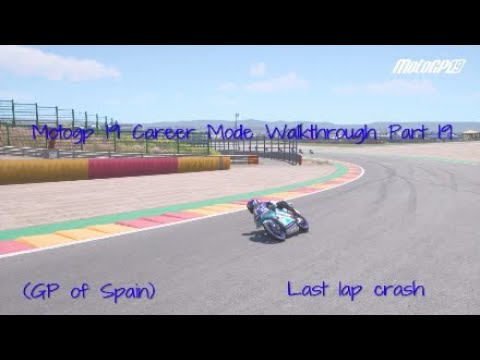 Motogp 19 Career Mode Walkthrough Part 19  - (GP of Spain) -  Last lap crash