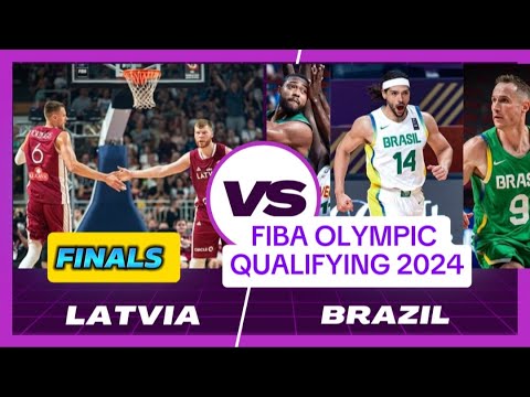 LATVIA VS BRAZIL LIVE🏀SCORE SCORE | FINALS FIBA OLYMPIC QUALIFYING 2024 |