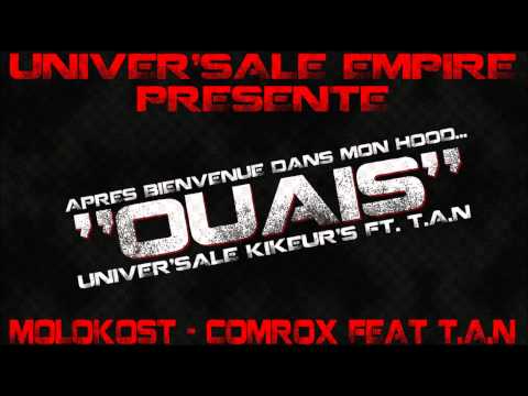 Univer'sale kikeur's - Molokost & Comrox Ft. T.a.n - "OUAIS" (Prod by. Mickyizz)