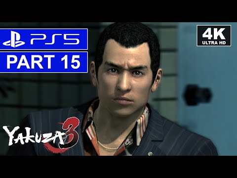 YAKUZA 3 REMASTERED [Part 15] | PS5 Story Walkthrough | [4K, HDR, 60FPS]