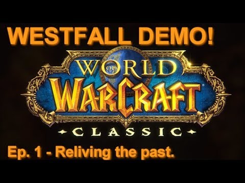 Westfall Part 1 (Updated) | Classic WoW Demo! - Human...