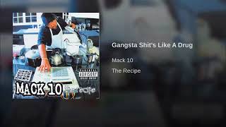 Mack 10 ft.Tray Dee & SquakRu - Gangsta Shit's Like A Drug.15