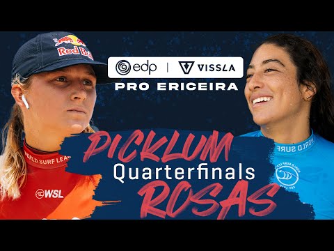 Molly Picklum vs Daniella Rosas | EDP Vissla Pro Ericeira - Quarterfinals Heat Replay