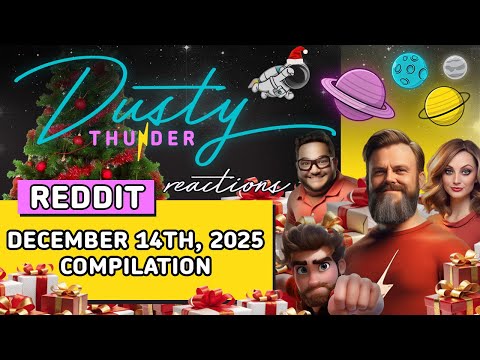 Dusty Thunder REDDIT STORYTIME (Official December 14th, 2025 Compilation)