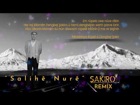 Mir Cihan feat. & Şakiro - Salihê Nurê (Remix 2021)