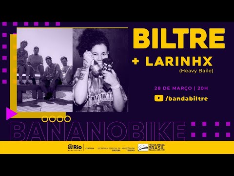 Bananobike: Biltre + Larinhx