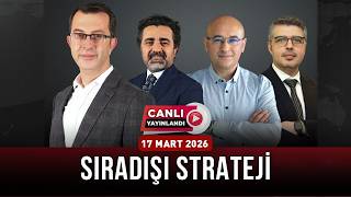 'Sıradışı Strateji' 17 Mart 2026 Kesintisiz İzle @ulketv