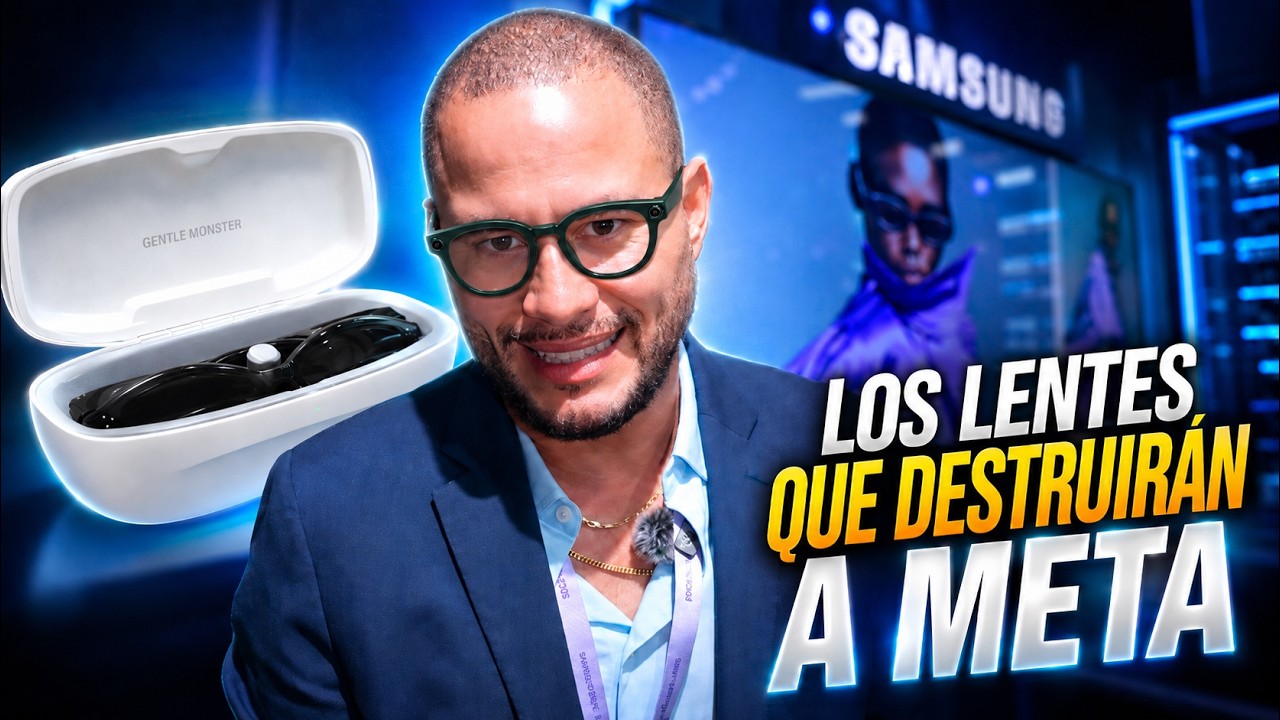 VI LOS NUEVOS LENTES DE SAMSUNG QUE DESTRUIRÁN A META
