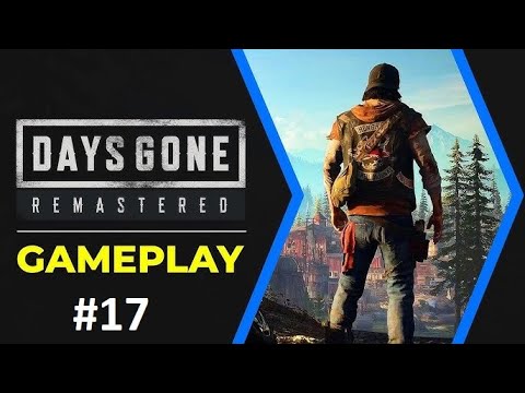 Zagrajmy w Days Gone Remastered [#17] - Czyszczenie Obozu