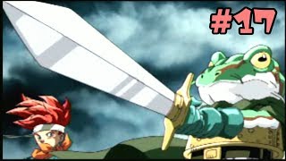 #17【初見実況】クロノトリガー