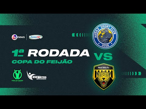 AUDAX X REAL SÍTIO AO VIVO | COPA DO FEIJÃO | 1ª RODADA | ASSUNÇÃO NEWS