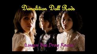Demolition Doll Rods - Queen Bee Drag Racin'