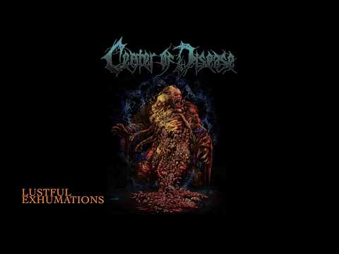 Center of Disease - Lustful Exhumations