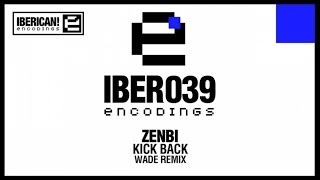 Zenbi - Kick Back (Wade Remix)