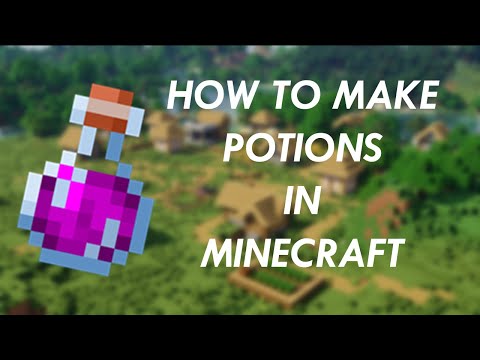 How to Make Potions in Minecraft 1.18+ | Brewing Guide for Beginners!