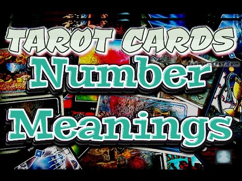 Tarot Cards Number Meanings (Ace-Ten)