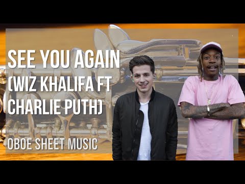 Oboe Sheet Music: How to play See You Again by Wiz Khalifa ft Charlie Puth