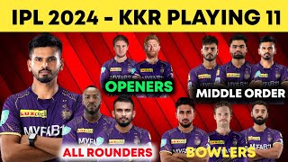 KKR PLAYING 11 2024 | KKR BEST PLAYING 11 2024 | IPL 2024 KKR PLAYING 11