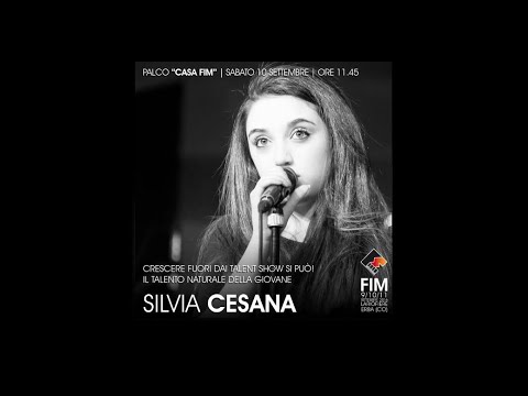 Il percorso anti-talent show di Silvia Cesana (Casa FIM 2016).