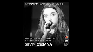 Il percorso anti-talent show di Silvia Cesana (Casa FIM 2016).