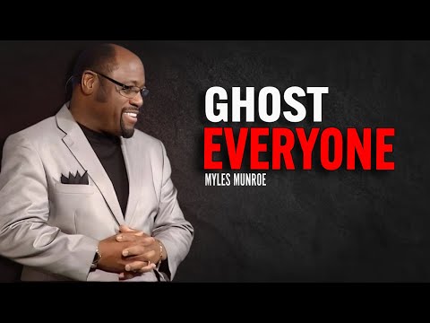 GHOST EVERYONE. GRIND IN SILENCE. SHOCK THEM ALL - Myles Munroe Motivation Speech