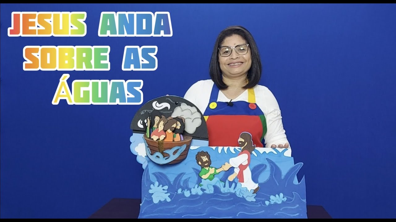 JESUS ANDA SOBRE AS ÁGUAS