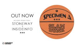 Specimen A - Slam Dunk (Original Mix) [Funkatech Records]