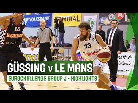 Güssing Knights (AUT) v Le Mans (FRA) – Highlights – Last 16 – 2014-15 EuroChallenge