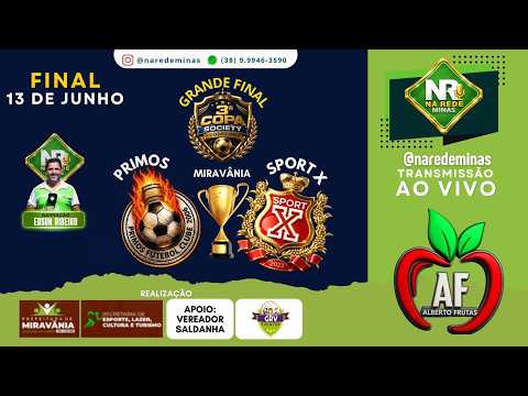 FINAL COPA SOCIETY CODECOM MIRAVÂNIA - PRIMOS VERSUS SPORT X