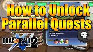 How to Unlock More Parallel Quests in Dragon Ball Xenoverse 2!