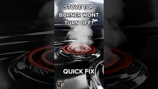 Is Your Stove Burner Stuck? Here's Why