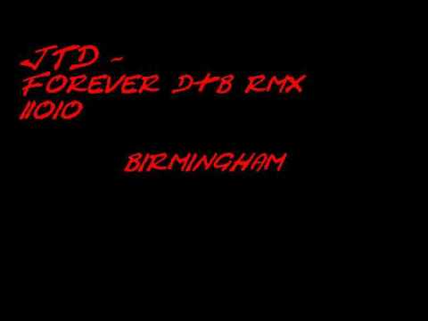 JTD - Forever D&B Rmx - 2010.wmv