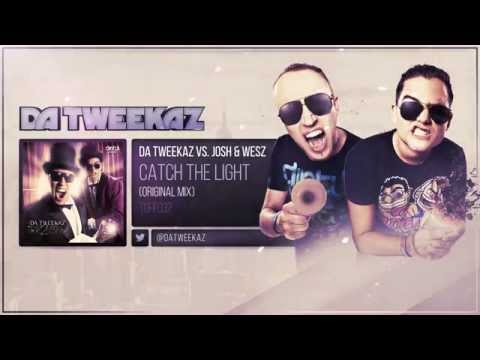 Da Tweekaz vs. Josh & Wesz - Catch The Light