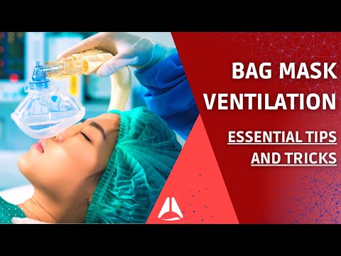 The Beginners Guide to Bag Mask Ventilation | Essential tips and tricks to ventilate your patient