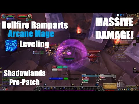 Arcane Mage Leveling is ACTUALLY Busted! Hellfire Ramparts - World of Warcraft Shadowlands Pre-Patch