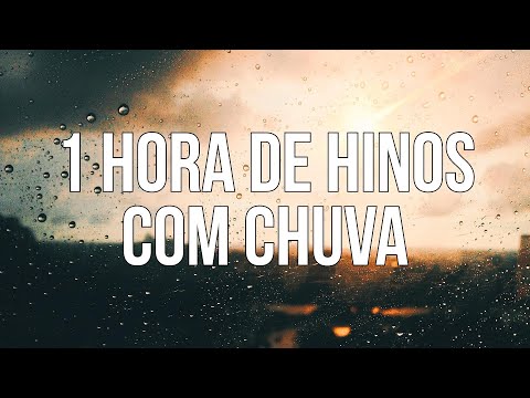 1 Hora De Músicas e Hinos Evangélicos Com Piano e Chuva | Instrumental Gospel Worship Soaking