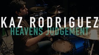 Kaz Rodriguez - Heavens Judgement Shed Sessions March Event