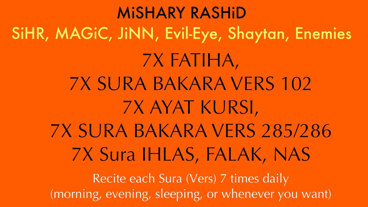 7x Fatiha, 7x Ayat Kursi, 7x Amana Rasulu, 7x Kuls | SiHR, MAGiC, JiNN, Evil-Eye | (Mishary Rashid)