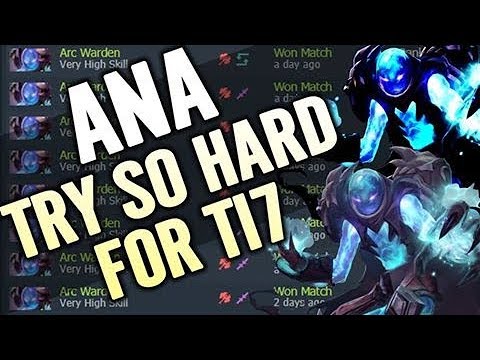 ANA Try Hard Arc Warden before TI7 - OG Dota 2