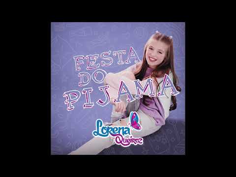 Lorena Queiroz - Festa do Pijama