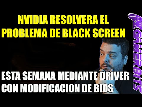Llega un parche de Nvidia para solucionar los problemas de pantalla negra que quedaron después del 