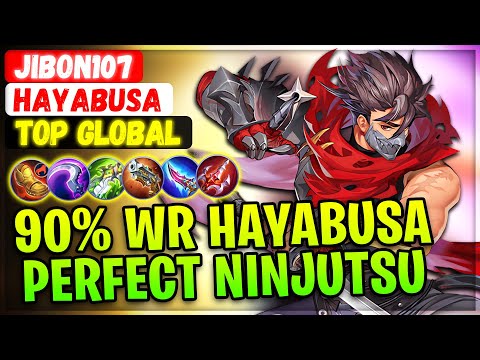 90% Win Rate Hayabusa Perfect Ninjutsu [ Top Global Hayabusa ] Jibon107 - Mobile Legends Build
