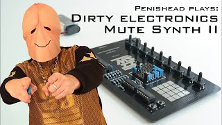 Video thumbnail for Mute Synth II Dirty Electronics Sound and Functions [direct sound] Full HD by Penishead